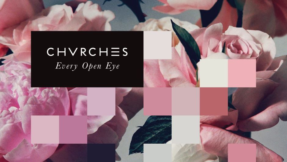 CHVRCHES – Every Open Eye review – TRANSISTOR