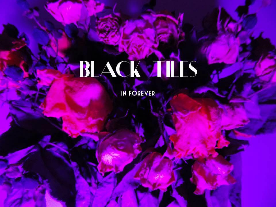 EP Review: In Forever by Black&nbsp;Tiles